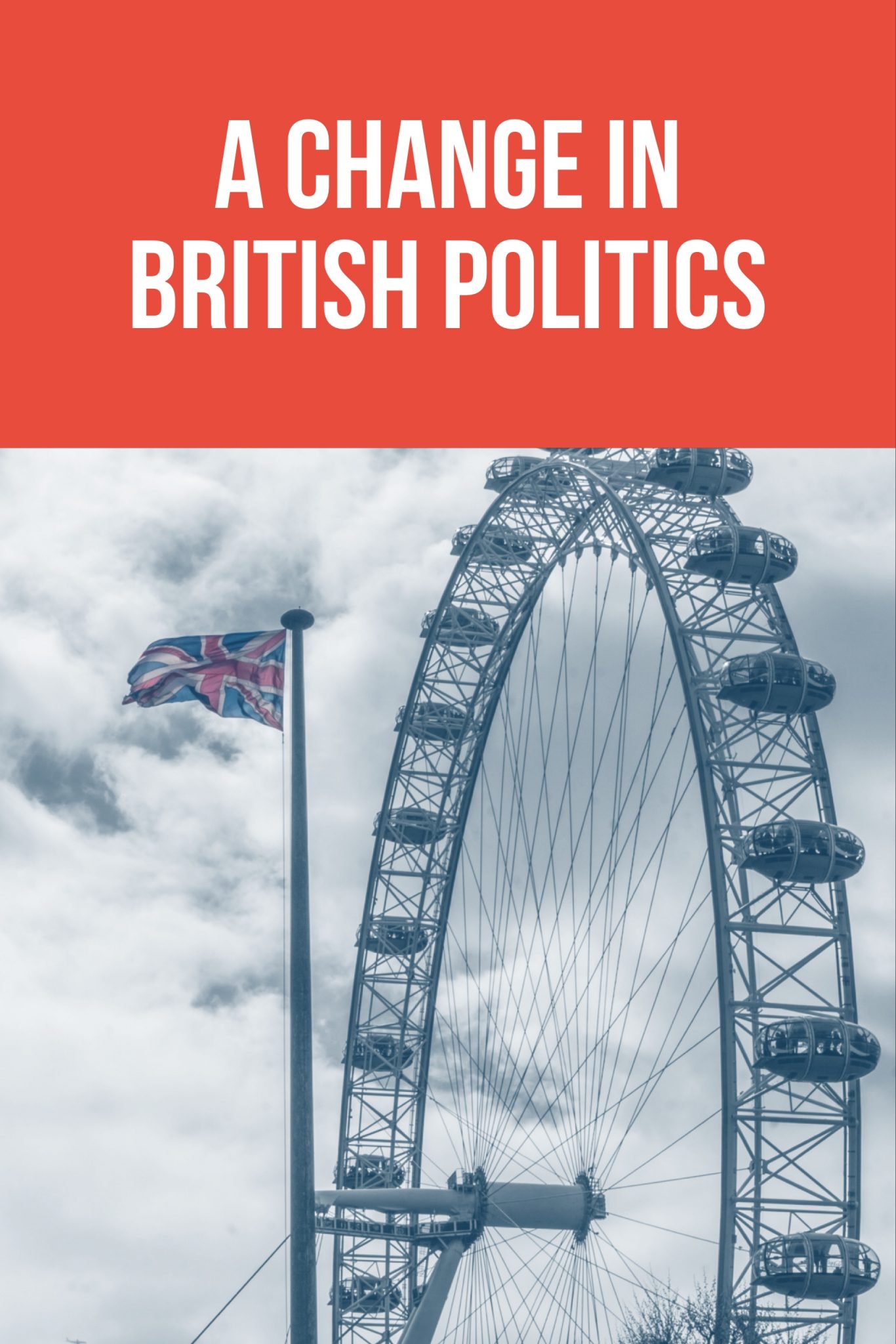 A Change in British Politics