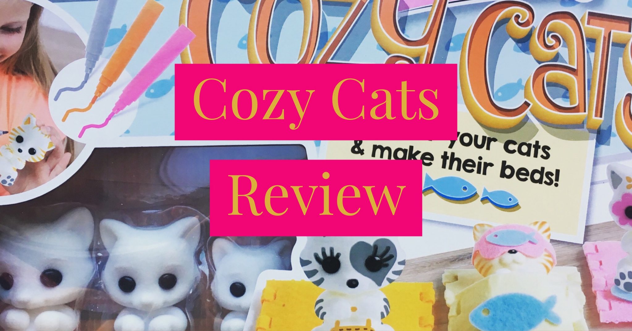 Cozy Cats Fuzzikins Crafts Review