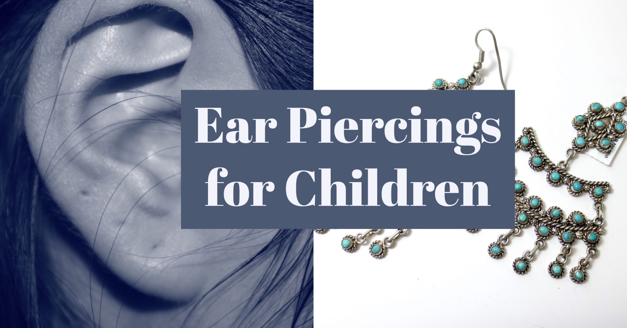 Ear Piercing: Is There A Right Age?