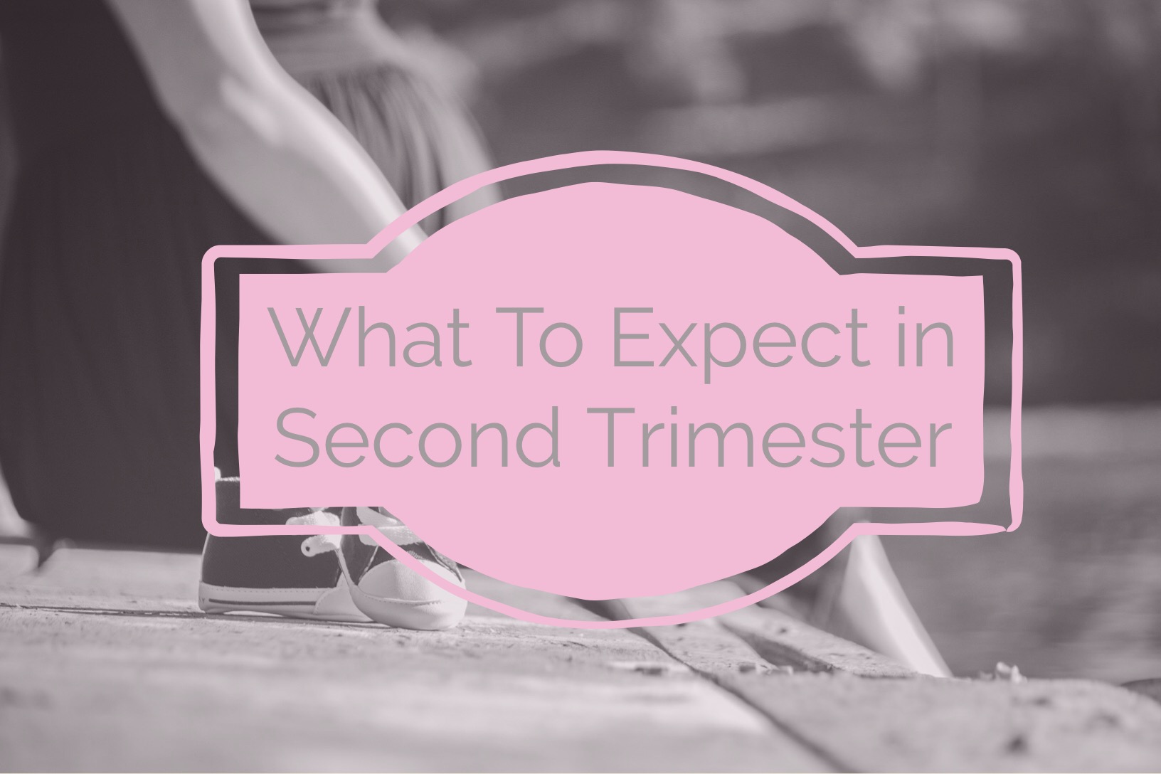 My Second Trimester Is Over