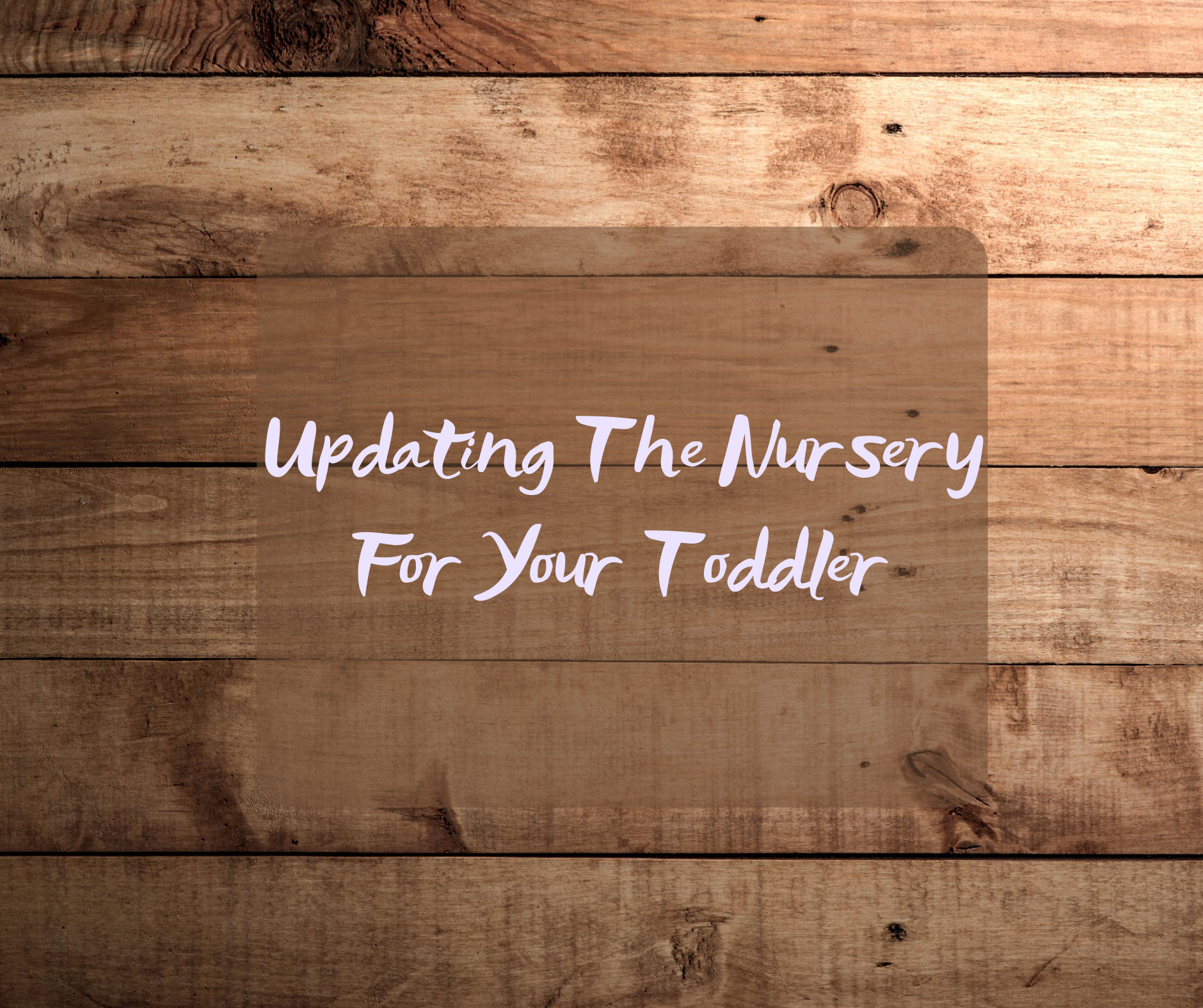 Nursery to Toddler Bedroom