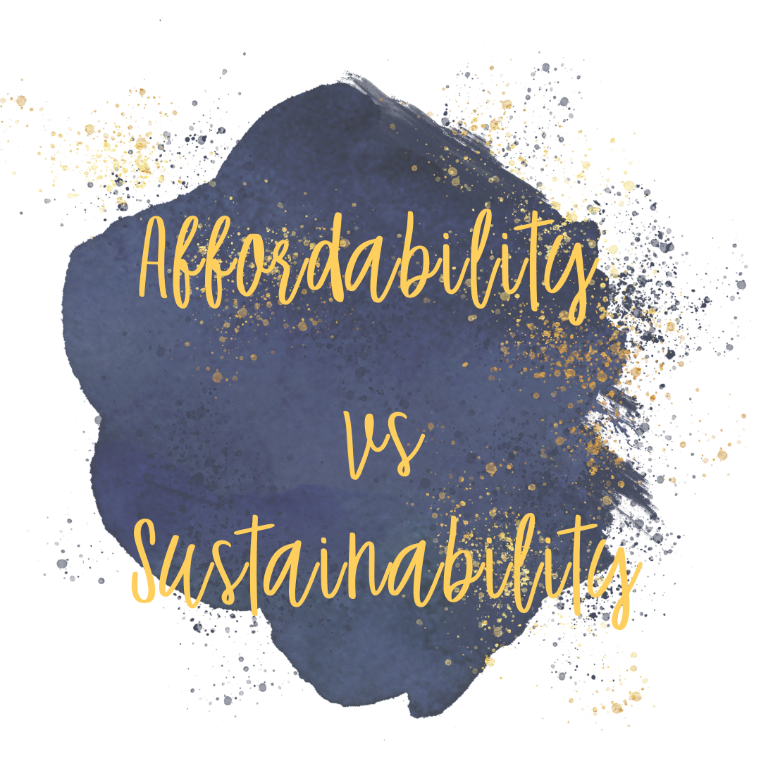 If it’s not affordable, it’s not sustainable!